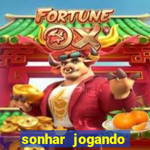 sonhar jogando futebol e fazendo gol